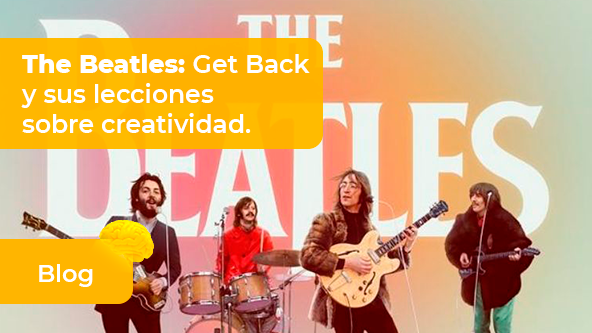The Beatles: Get Back y sus lecciones sobre creatividad.
